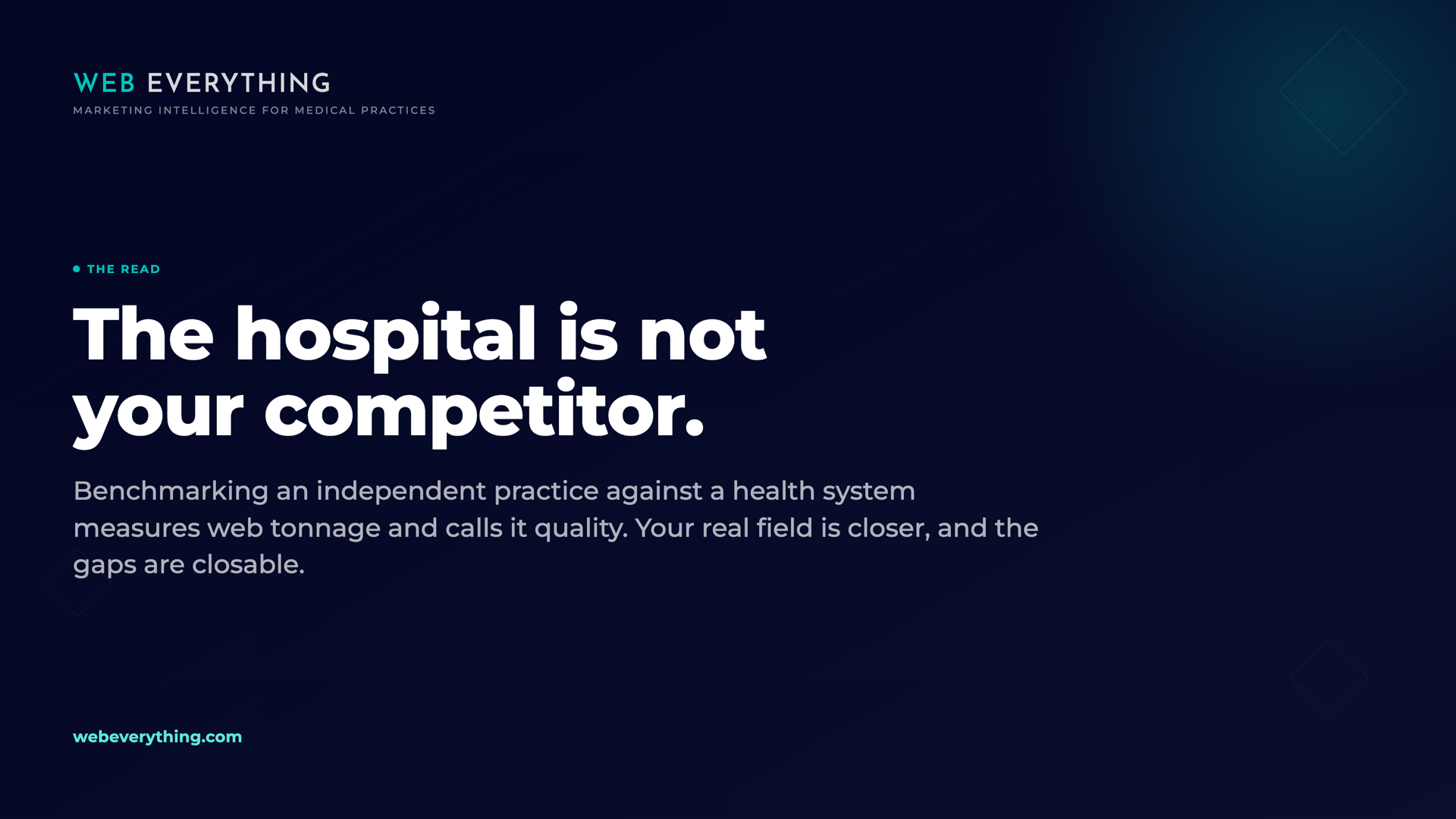 Kenny Gimpert, Founder of Web Everything, on why the hospital is not an independent medical practice's competitor