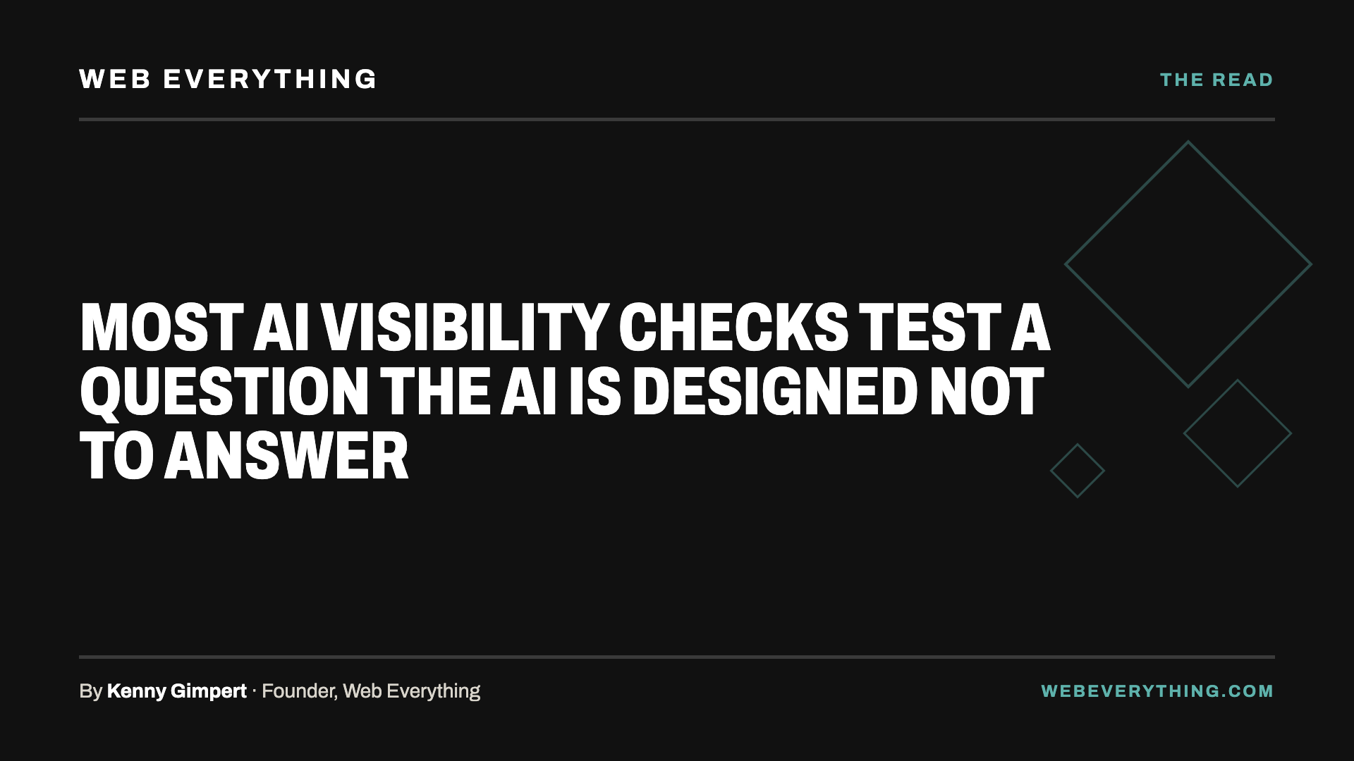 Kenny Gimpert, Founder of Web Everything, on the AI visibility test that means nothing and the honest fifteen-minute check for medical practices