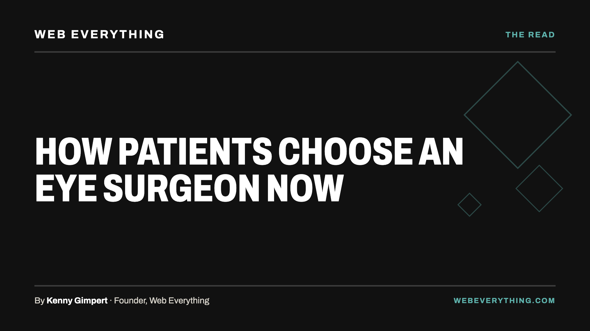 Kenny Gimpert, Founder of Web Everything, on how LASIK and cataract patients choose an eye surgeon and AI visibility for ophthalmology practices